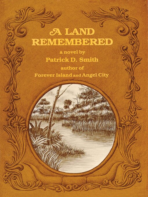 Title details for A Land Remembered by Patrick D Smith - Available